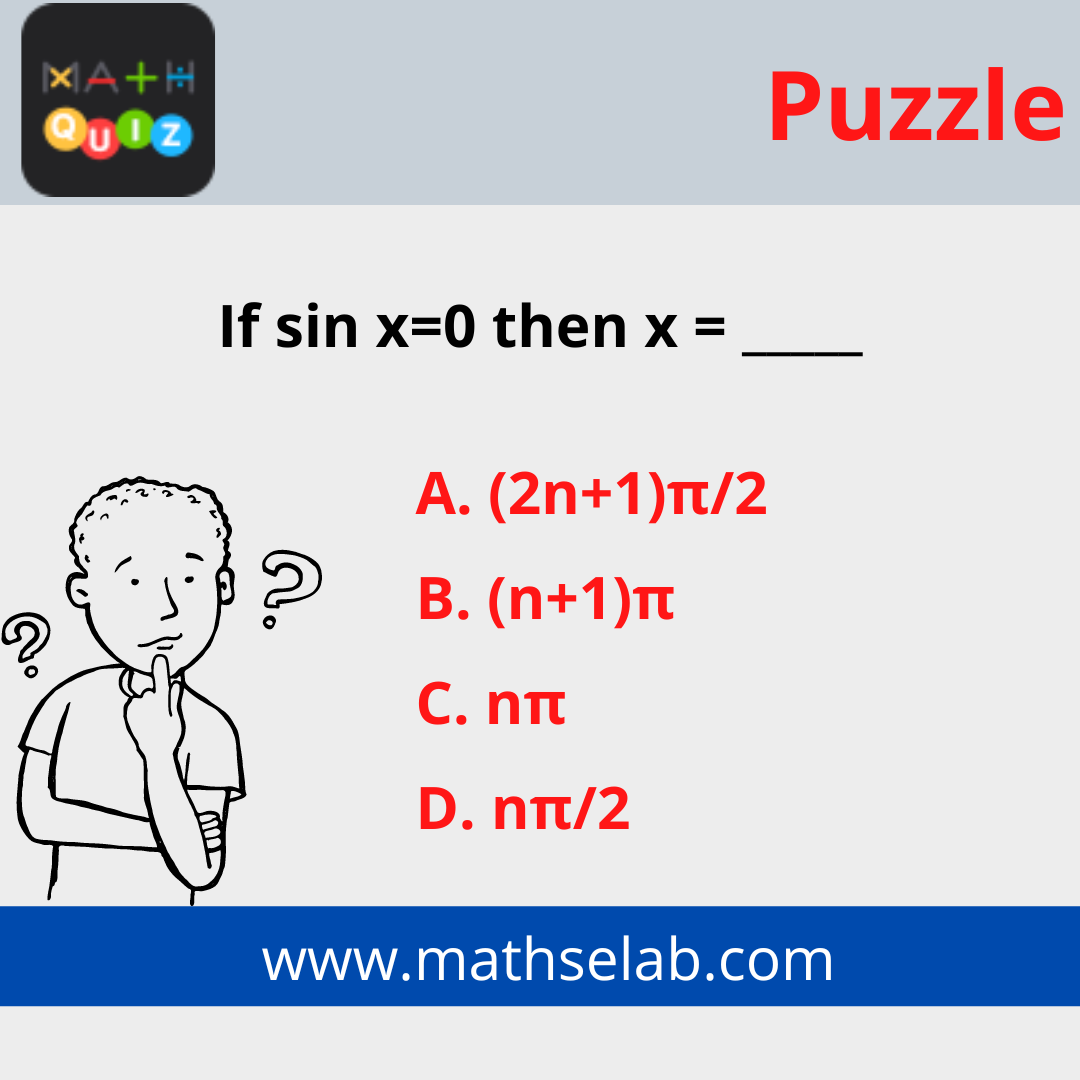 If sin x=0 then x = _____ - mathselab.com