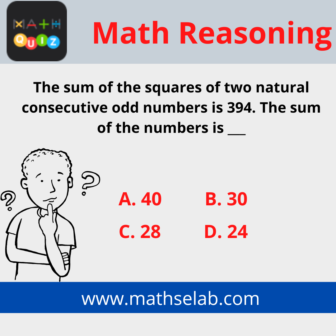 The sum of the squares of two natural consecutive odd numbers is 394. The sum of the numbers is ___ - mathselab.com
