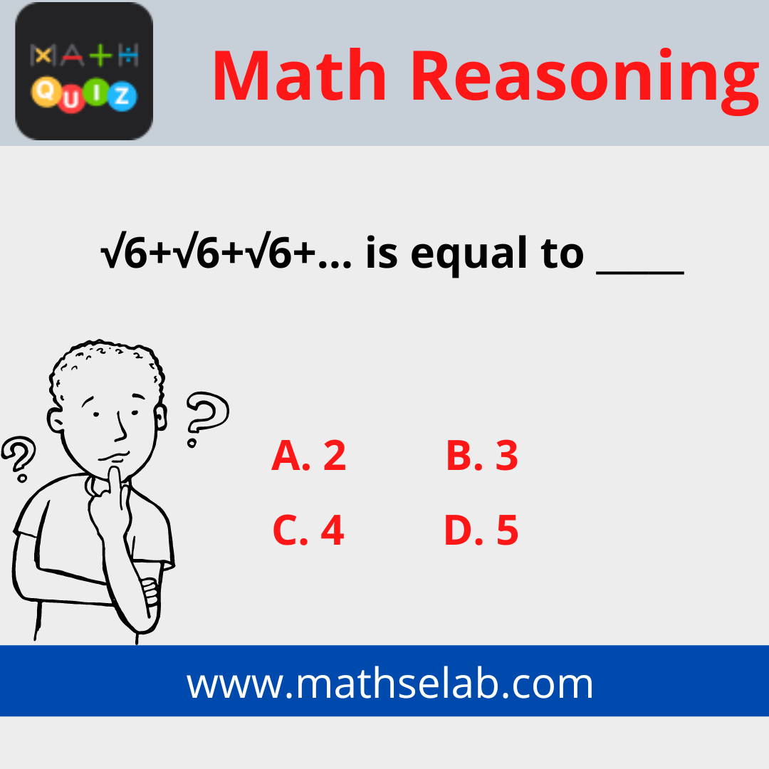 √6+√6+√6+… is equal to _____ - mathselab.com
