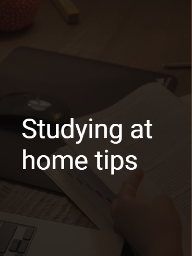 Studying at home tips – 2
