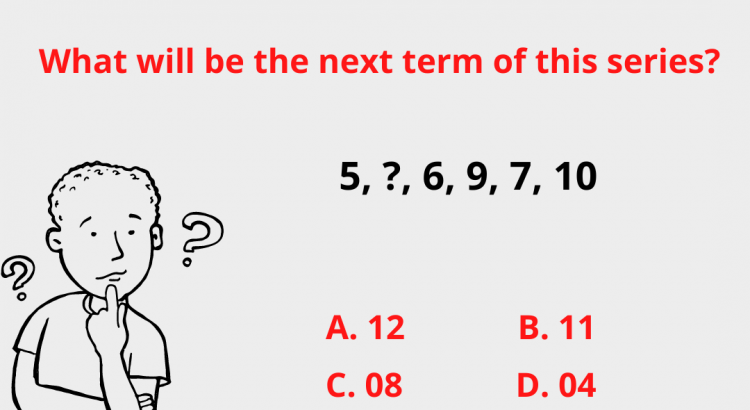 What will be the next term of this series? 5, ?, 6, 9, 7, 10 - mathselab.com