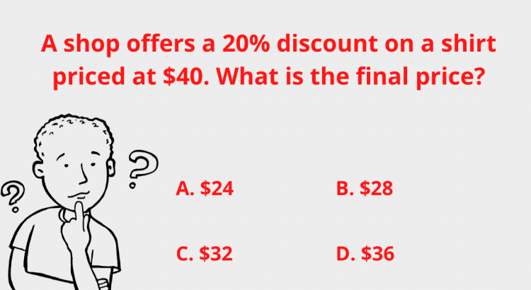 A shop offers a 20% discount on a shirt priced at $40. What is the final price - mathselab.com