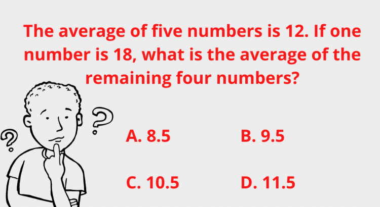 The average of five numbers is 12. If one number is 18, what is the average of the remaining four numbers - mathselab.com