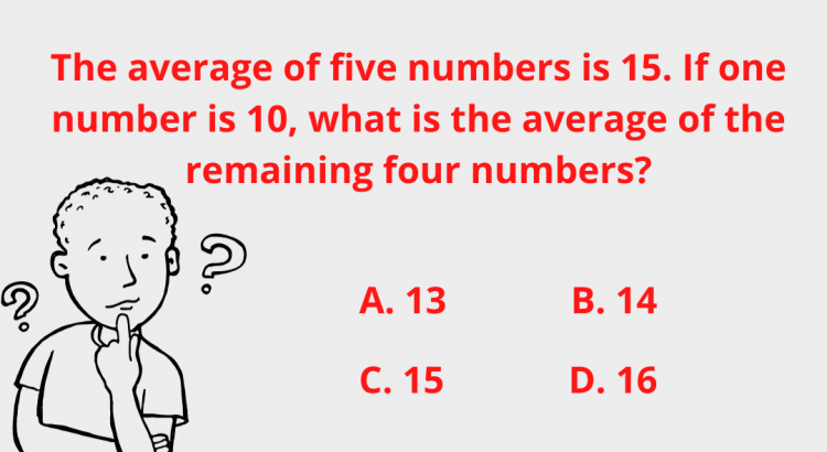 The average of five numbers is 15. If one number is 10, what is the average of the remaining four numbers? - mathselab.com